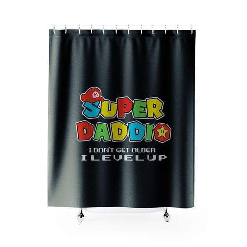 Super Daddio I Am Not Old I Level Up Shower Curtains
