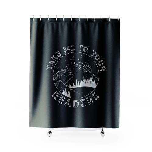 Take Me To Your Readers Funny Alien Shower Curtains
