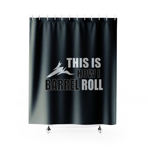 This Is How I Barrel Roll Shower Curtains