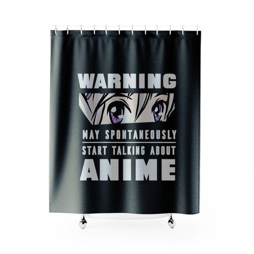 Warning May Start Talking About Anime Live Shower Curtains