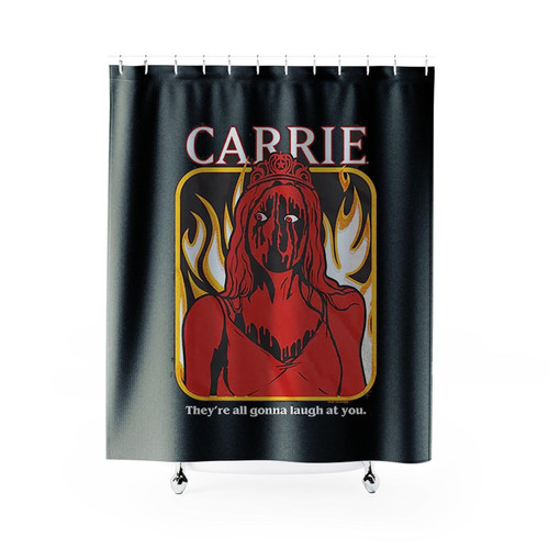 Carrie They Are All Gonna Laugh At You Fire And Blood Shower Curtains