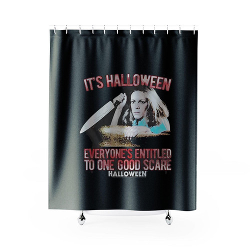 Halloween Everyones Entitled To One Good Scare Shower Curtains