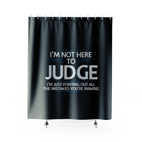 Judge Mistakes Sarcastic Judge Cool Shower Curtains