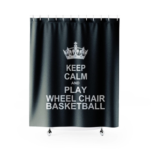 Keep Calm And Play Wheelchair Basketball Shower Curtains