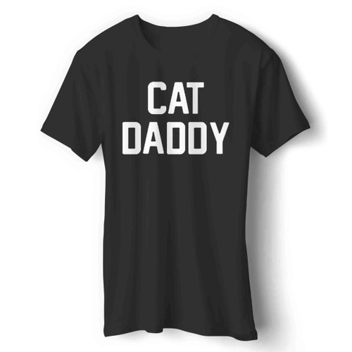 Cat Daddy Man's T-Shirt