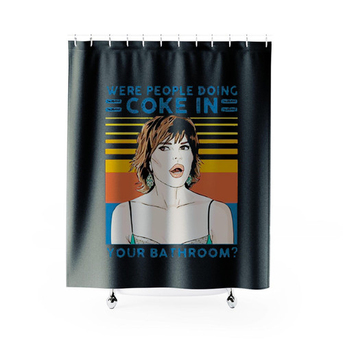 Lisa Rinna Were People Doing Coke In Your Bathroom Real Housewives Of Beverly Hills Shower Curtains