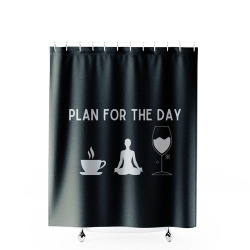 Plan For The Day Shower Curtains