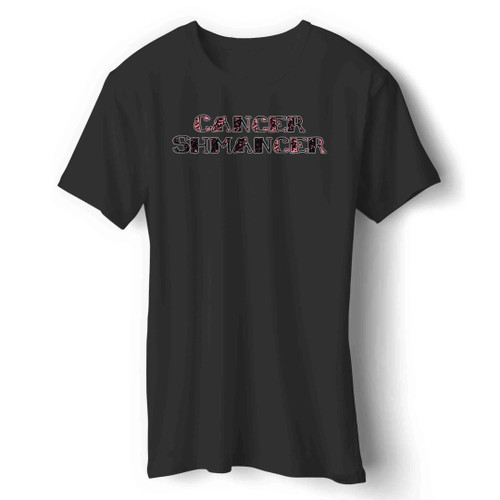 Cancer Schmancer Funny Man's T-Shirt