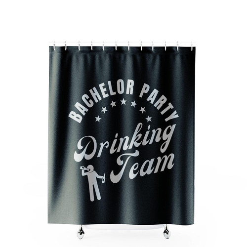 Bachelor Party Drinking Team Shower Curtains