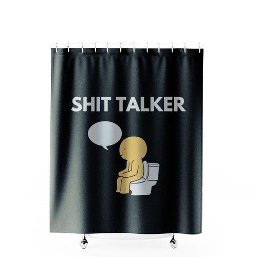 Shit Talker Funny Shower Curtains Shit Talker Funny Shower Curtains