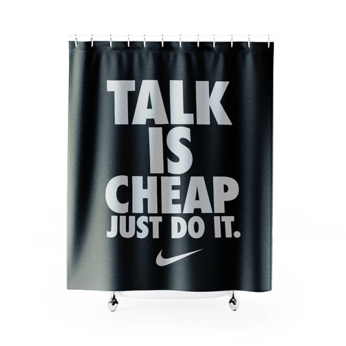 Nike Saying Talk Is Cheap Just Do It Shower Curtains