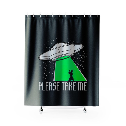 Please Take Me Ufo Aliens Extraterrestrial Space Shower Curtains