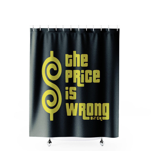 The Price Is Wrong Bitch Happy Gilmore Shower Curtains