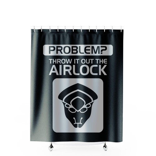 Throw It Out The Airlock In White Shower Curtains