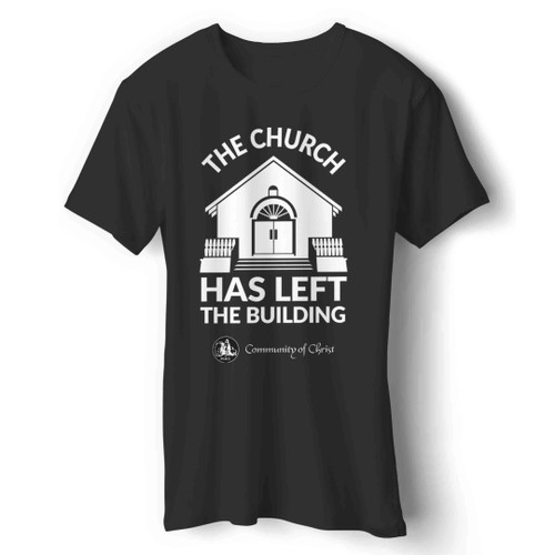 The Church Has Left The Building Community Of Christ Man's T-Shirt