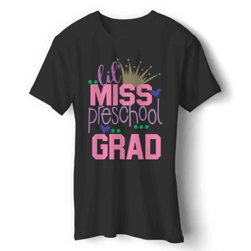 Lil' Miss Preschool Grad Man's T-Shirt
