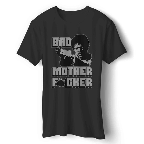 Bmf Bad Mother Fucker Man's T-Shirt