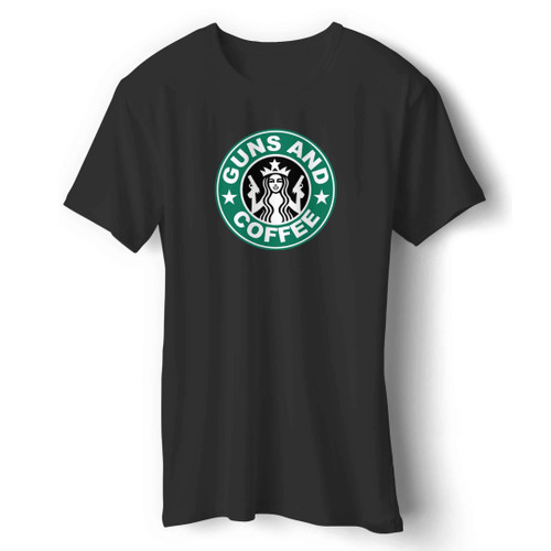 Guns And Coffee Starbucks Funny Parody Man's T-Shirt