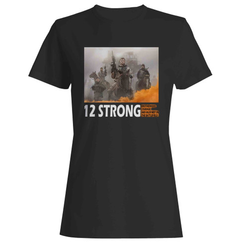12 Strong Movie 2018 Woman's T-Shirt