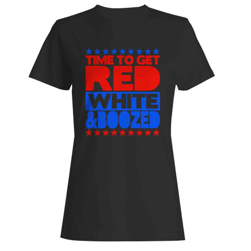 America 4th of July Time To Get Red White And Boozed Tee USA Funny Independence Day Shirt Drinking Beer America Woman's T-Shirt
