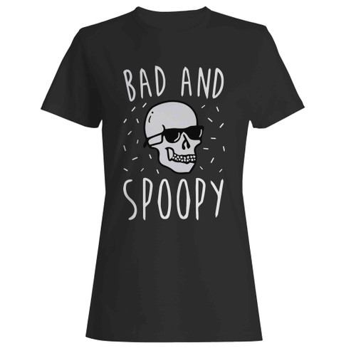 Bad And Spoopy Skull Woman's T-Shirt