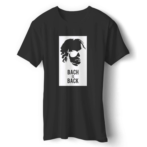 Bach is Back Music Musique Noir Man's T-Shirt