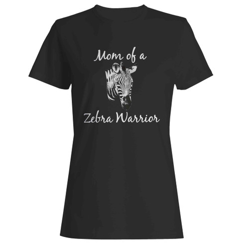 Mom Of A Zebra Warrior Woman's T-Shirt