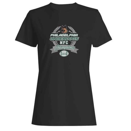 Philadelphia Underdogs Nfc Champions 2018 Woman's T-Shirt