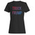 Truck Frump Anti Trump Donald Trump Fruck Trump Woman's T-Shirt