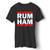 Rum Ham Man's T-Shirt