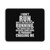 I Do Not Run And If You Ever See Me Running Mouse Pad