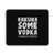 Hakuna Some Vodka It Means Get Wasted Mouse Pad