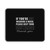 If You Are Not Wearing A Mask Please Keep Your Distance Mouse Pad