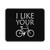 I Like Your Bike Mouse Pad I Like Your Bike Mouse Pad