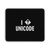 I Unicode 5 Mouse Pad
