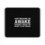 Just Because Im Awake Doesnt Mean Im Ready To Do Things Mouse Pad