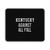 Kentucky Against All Y All Mouse Pad