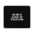 No One Is Illegal On Stolen Land Mouse Pad No One Is Illegal On Stolen Land Mouse Pad