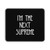 Im The Next Supreme Mouse Pad