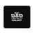 The Best Dad In The Galaxy Mouse Pad