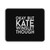 Okay But Kate Winslet Though Mouse Pad