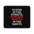 Player In The Streets Dungeon Master In The Sheets Mouse Pad