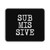 Submissive A Single Word That Says Everything Mouse Pad