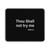Thou Shall Not Try Me Mood 24 7 Mouse Pad