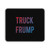 Truck Frump Anti Trump Donald Trump Fruck Trump Mouse Pad