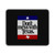 Dont Mess With Texas Mouse Pad