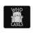 Who Cares Kitty Mouse Pad