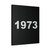 1973 Canvas Print Poster