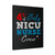4Th Of July Nicu Nurse Crew Patriotic Canvas Print Poster