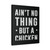 Aint No Thing But A Chicken Wing Outkast Quote Canvas Print Poster